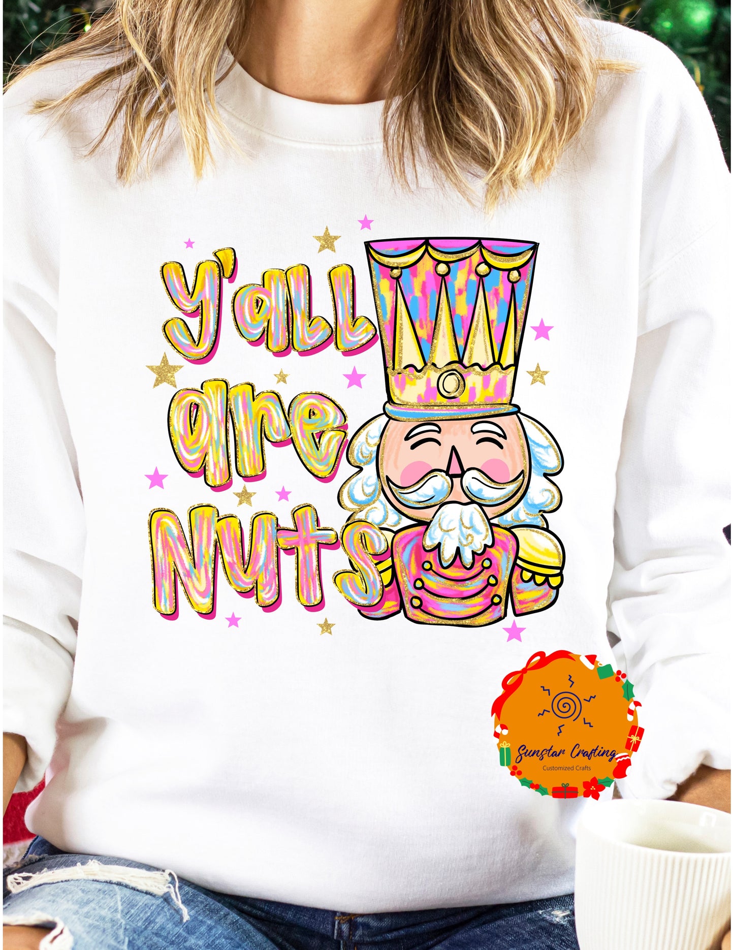 Y'all Are Nuts - Nutcracker Fun Christmas Sweater - Christmas Tee - Matching shirt - gift exchange